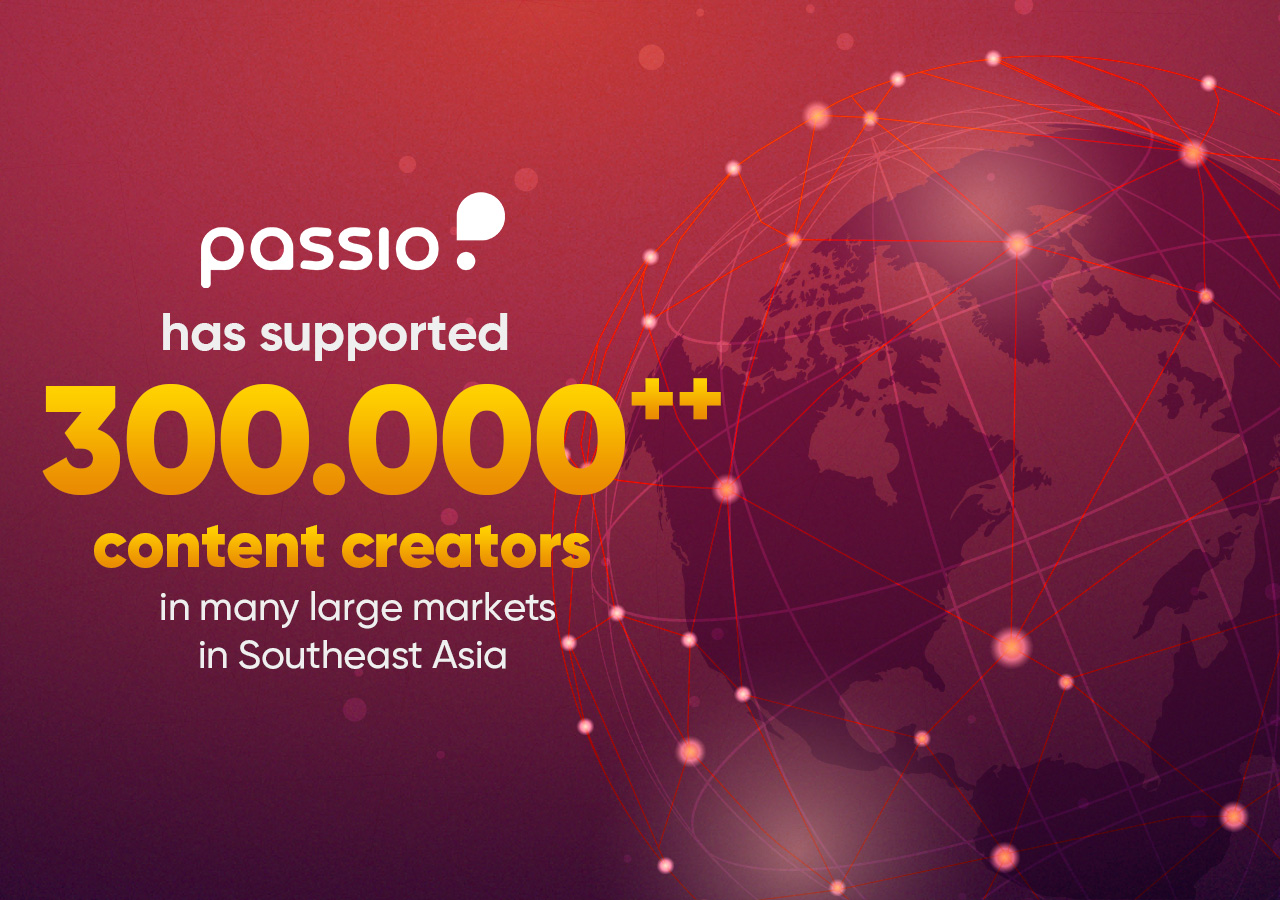 Passio has supported 300,000+ content creators